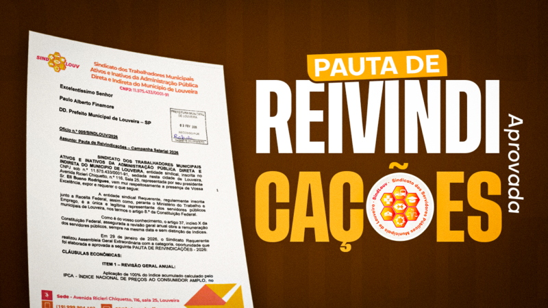 CAMPANHA SALARIAL 2026 | Assembleia define Pauta de Reivindicações e SINDLOUV protocola documento na Prefeitura. Aguardamos início das negociações!