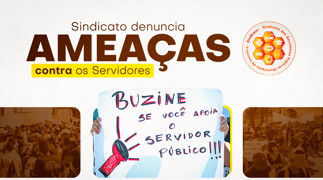 Sindicato denuncia ameaças contra Servidores manifestantes que estarão presentes na Festa da Uva