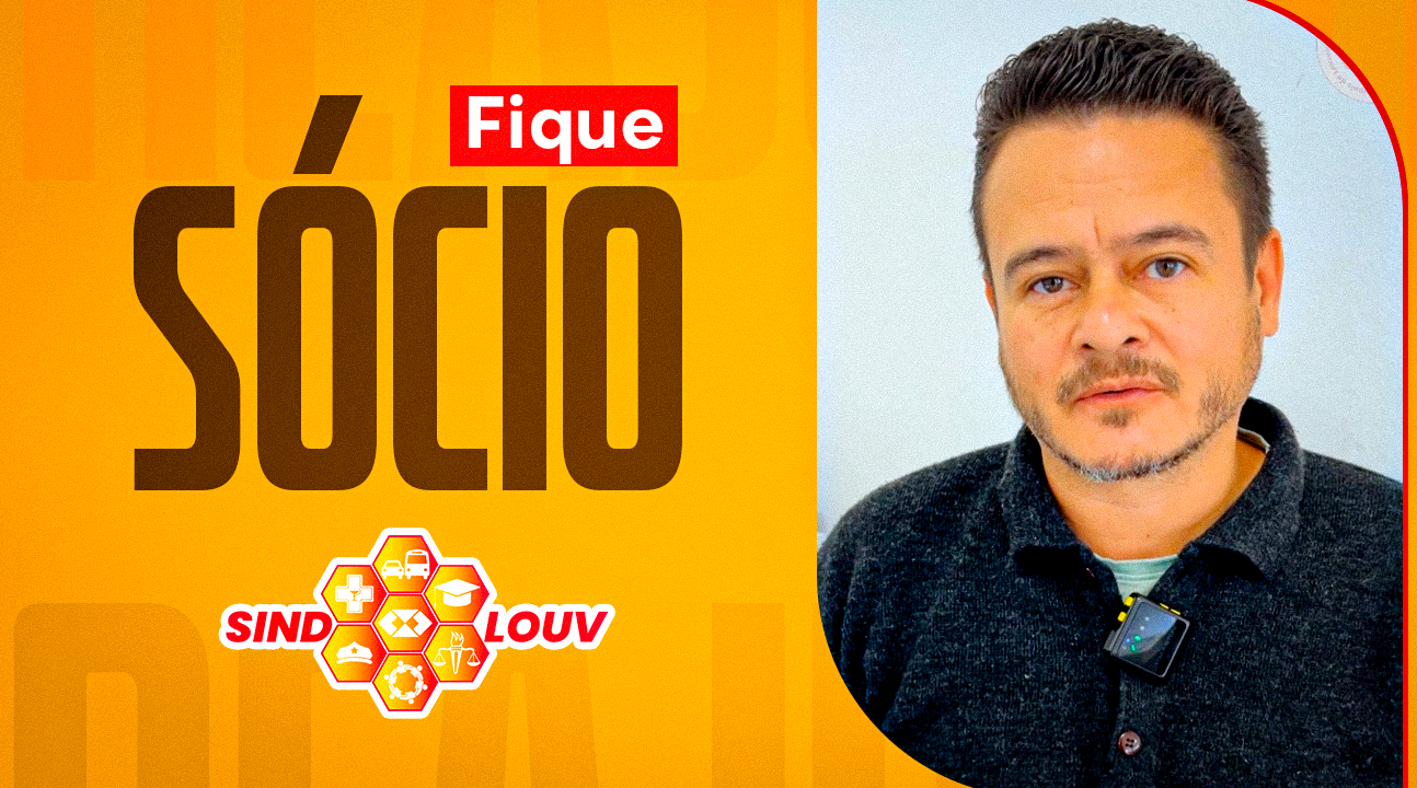Fique sócio do SindLouv | Fortaleça nossa luta e garanta benefícios exclusivos!
