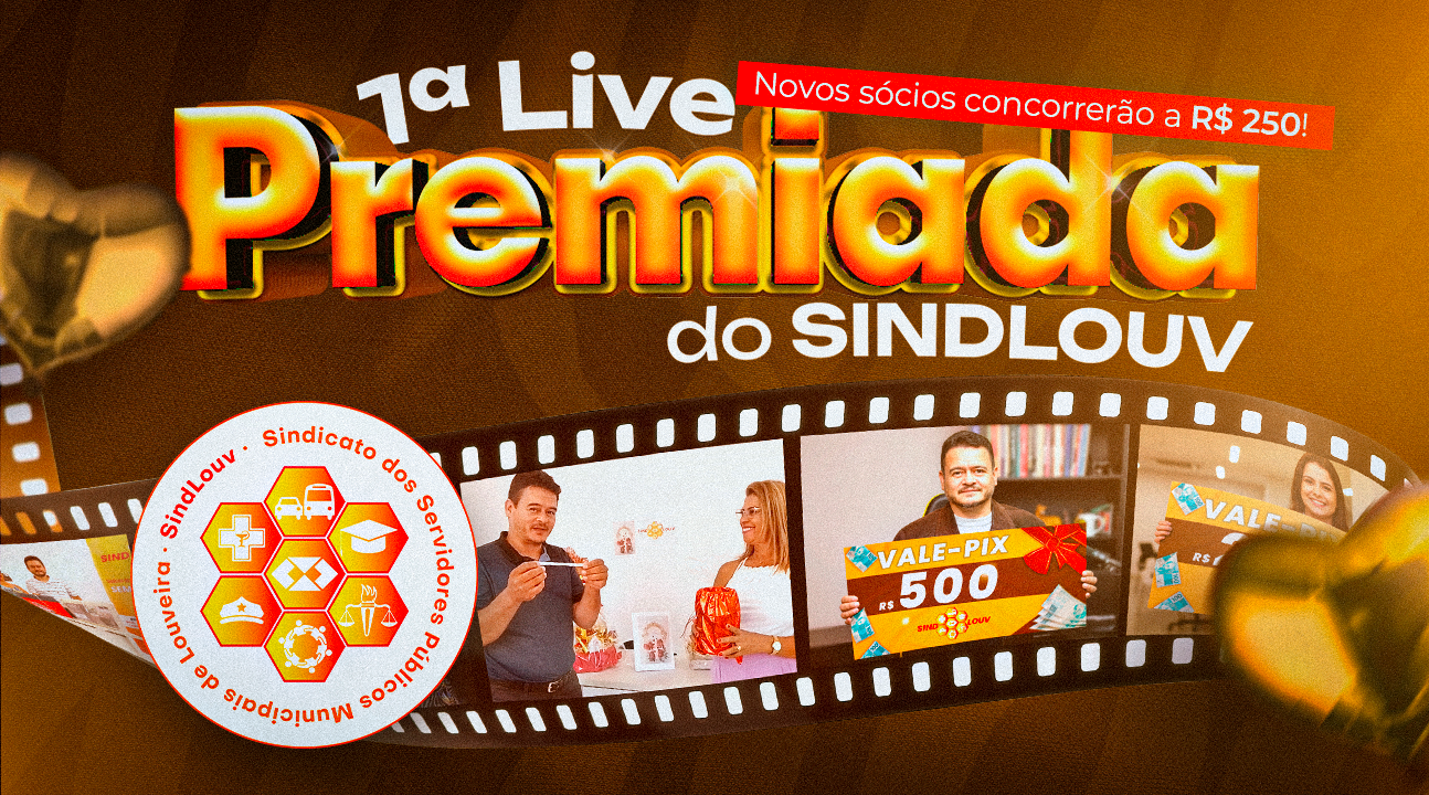 Live Premiada do SINDLOUV | Inscreva-se para concorrer a muitos prêmios. Será dia 12 de dezembro, às 17 horas!