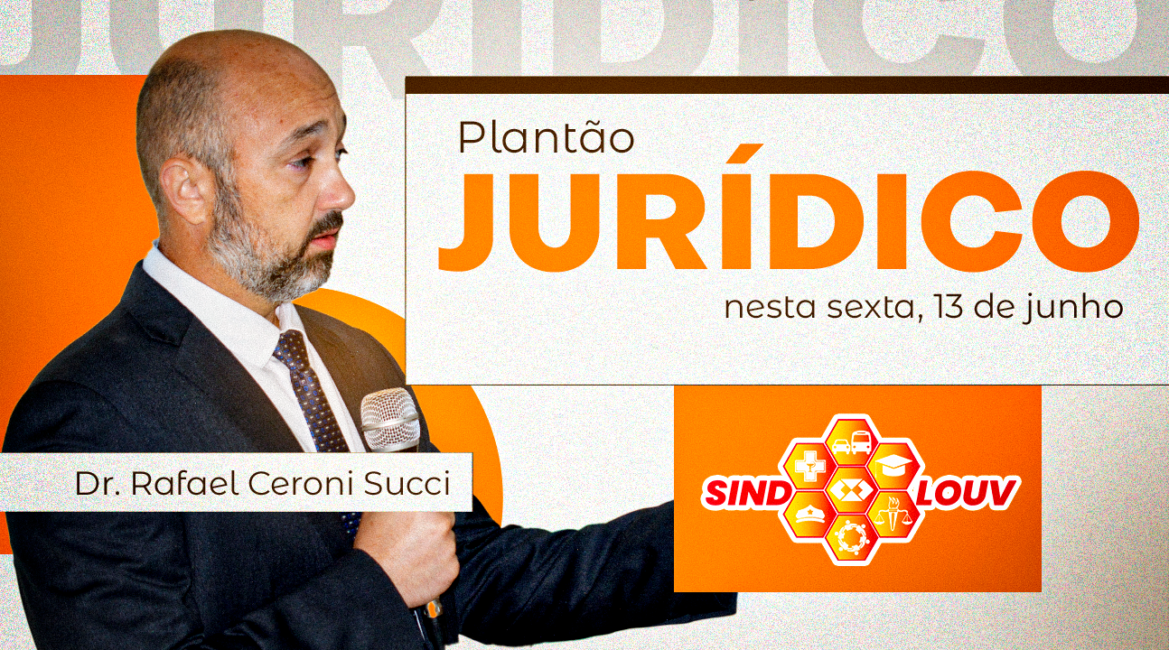 Próximo plantão jurídico do Dr. Rafael Ceroni Succi será nesta sexta, 13 de junho, das 9 ao meio-dia. Agende seu atendimento!