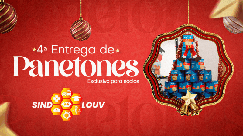 4ª Entrega de Panetones e Chocotones do Sindlouv será de 1º a 19 de dezembro, das 9 às 17 horas, exclusiva para asociados!