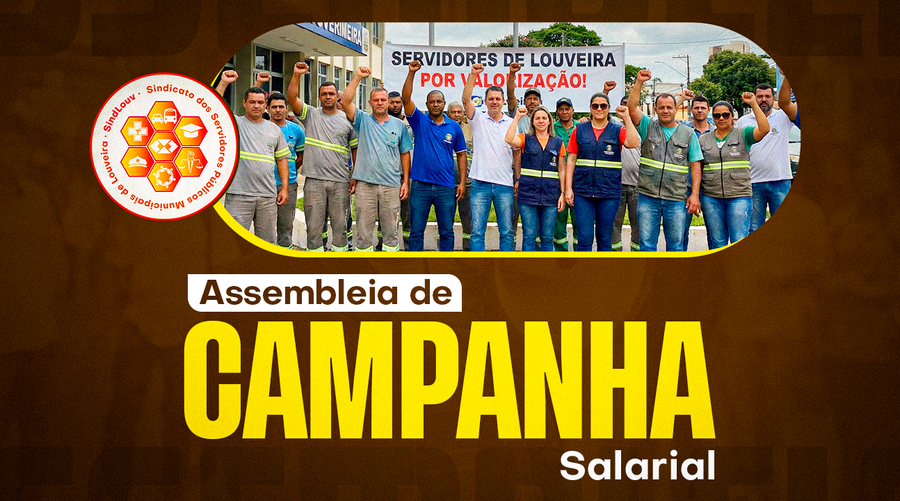 Campanha Salarial 2026 | Sindicato convoca Servidores para assembleia no dia 25 de fevereiro, às 18h30, na sede