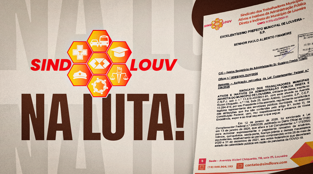 Sindlouv requer a aplicação imediata da lei que garante os pagamentos retroativos dos direitos congelados na pandemia