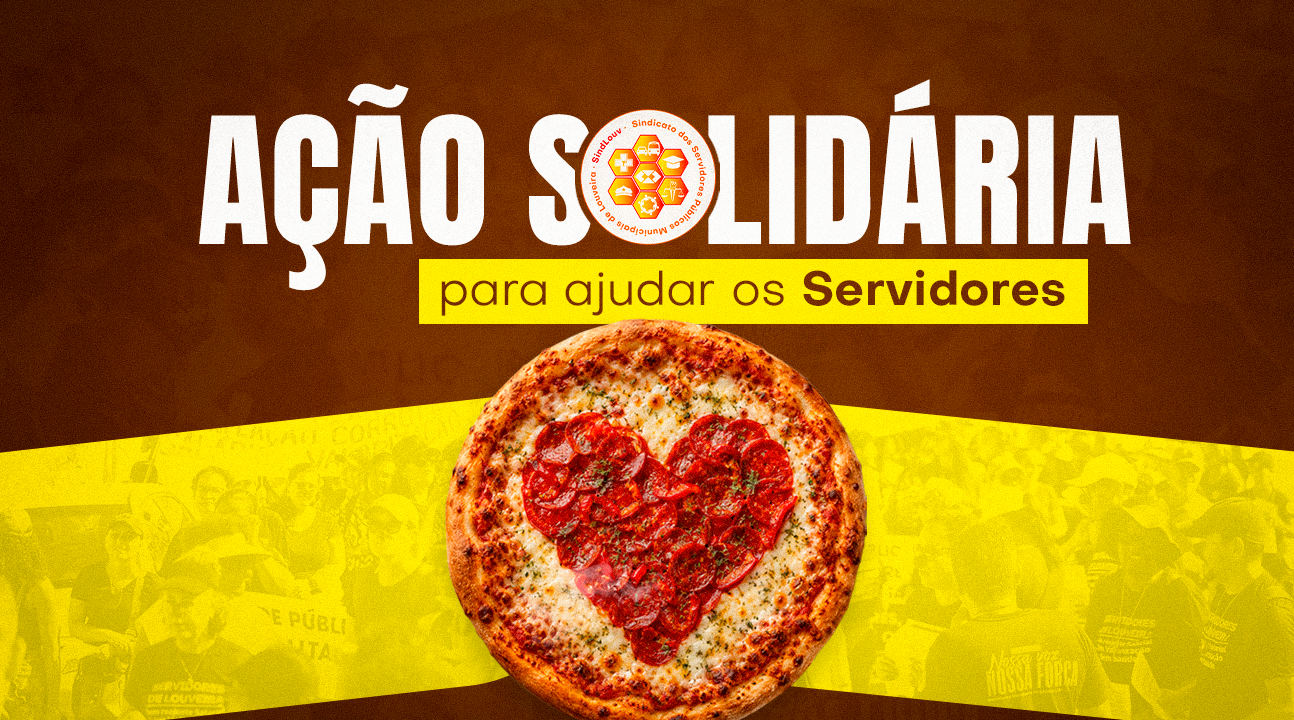 Ação solidária vai arrecadar recursos para apoiar Servidores que sofreram descontos durante a greve. Apoie!