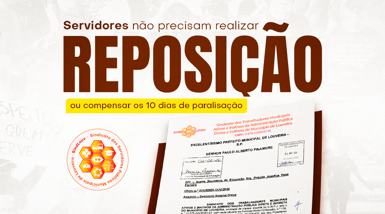 Sindlouv cobra Prefeitura após desconto salarial de Servidores que participaram da greve
